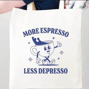 More Espresso Less Depresso" Tote Bag - Fun & Functional Canvas Bag